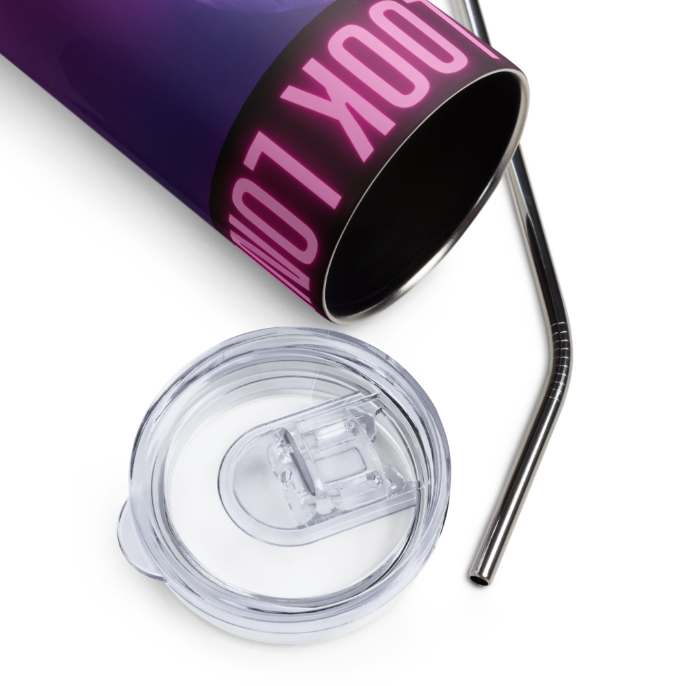 You Look Lonely 20oz Tumbler