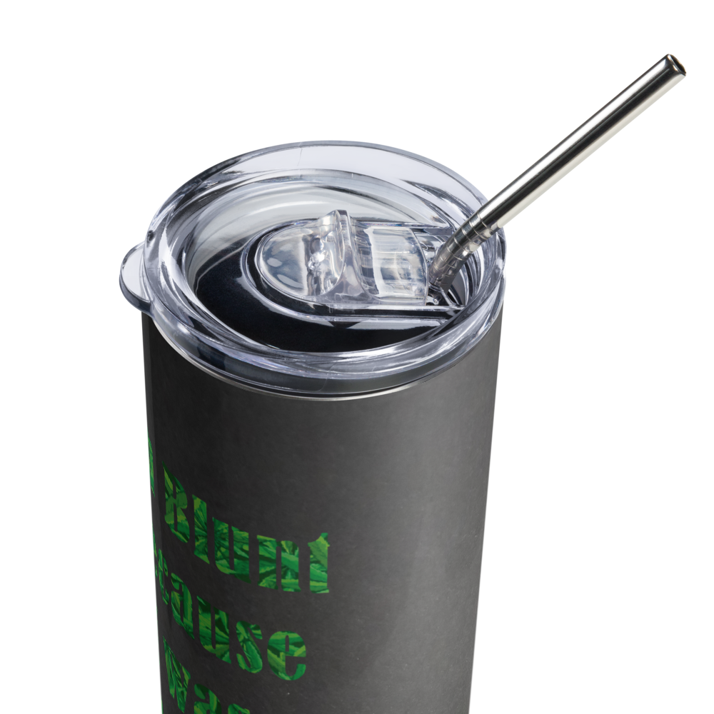 Blunt AF 20oz Tumbler