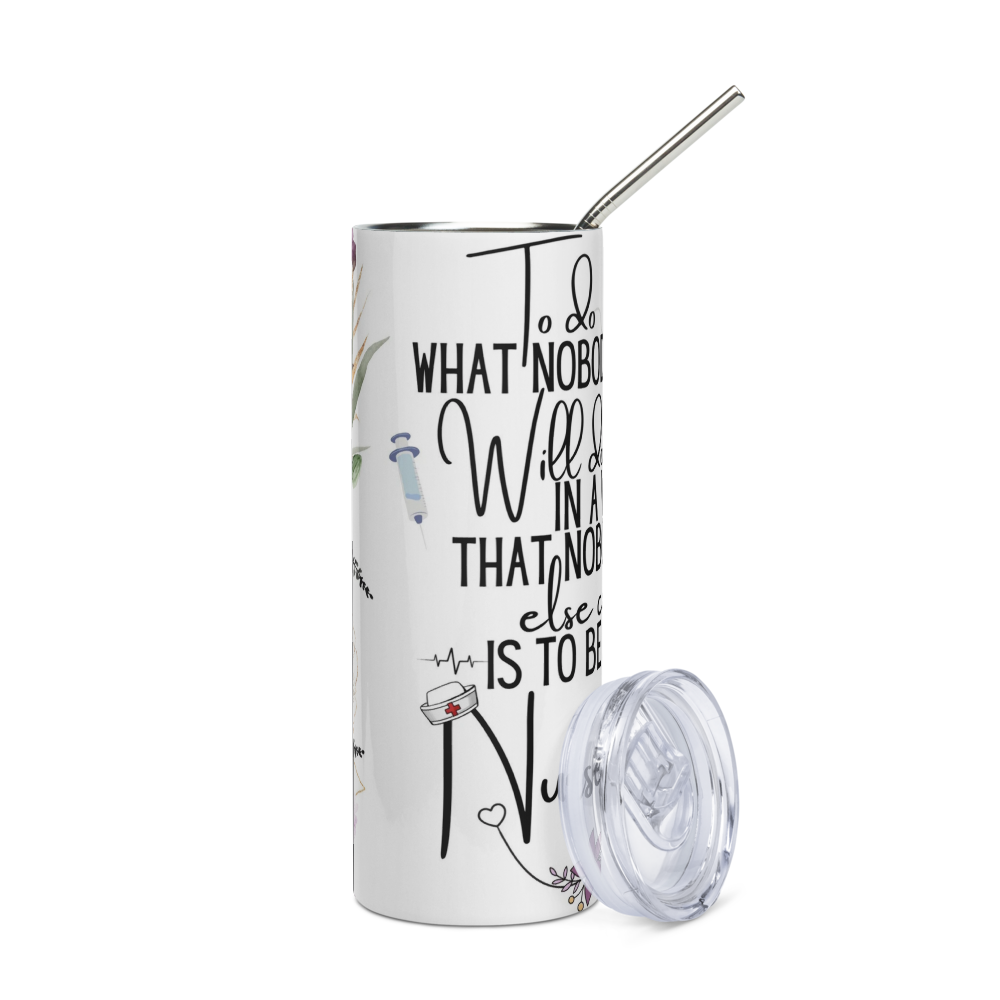 What it Takes Nurse 20oz Tumbler